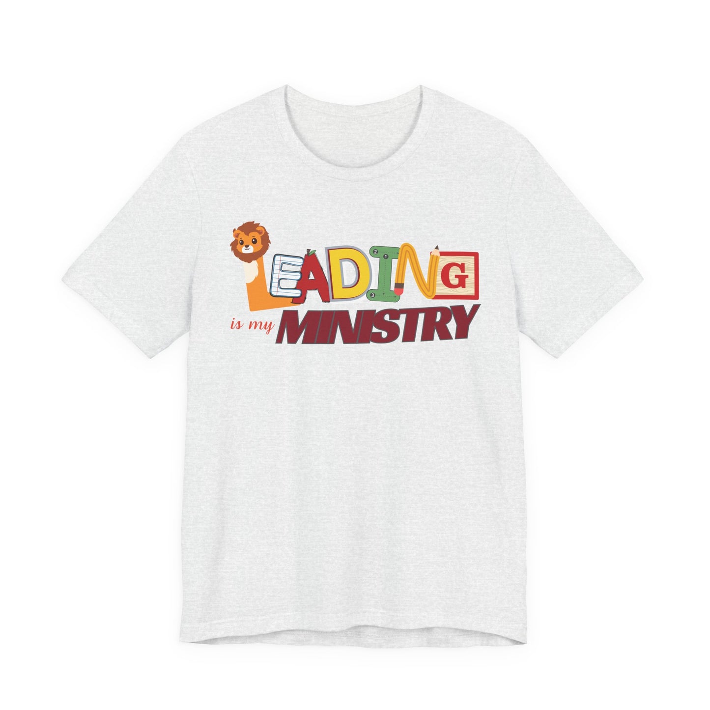CUSTOM ORDER REQUEST Leading is Ministry Tee