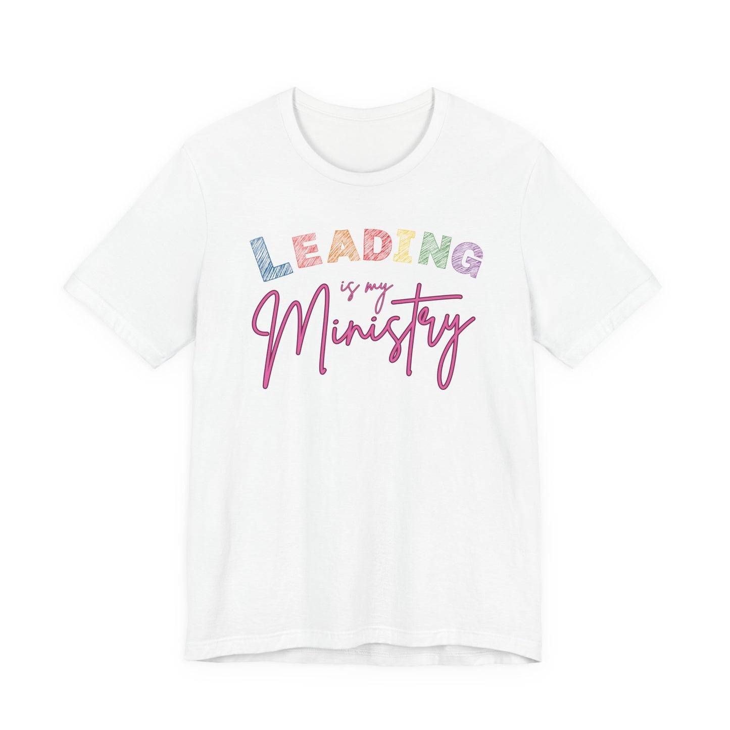 Leading is Ministry Tee