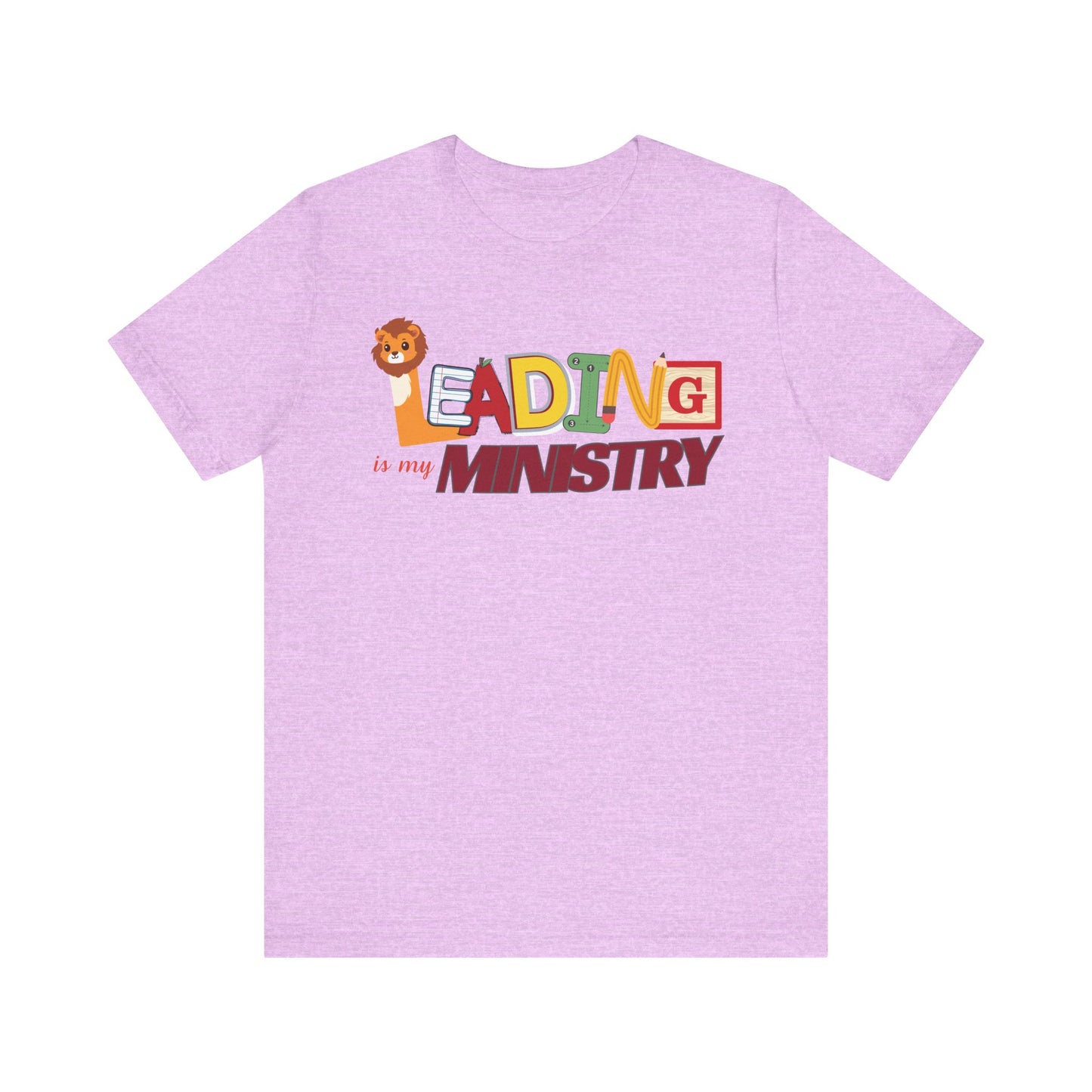 CUSTOM ORDER REQUEST Leading is Ministry Tee