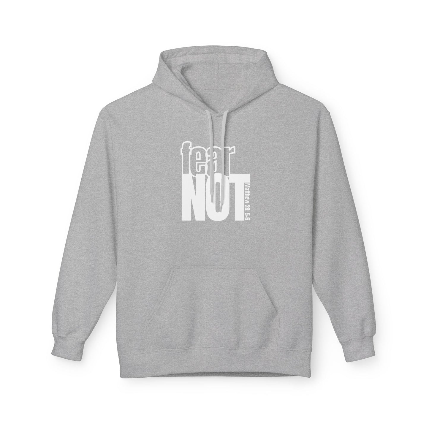 Fear Not Hoodie