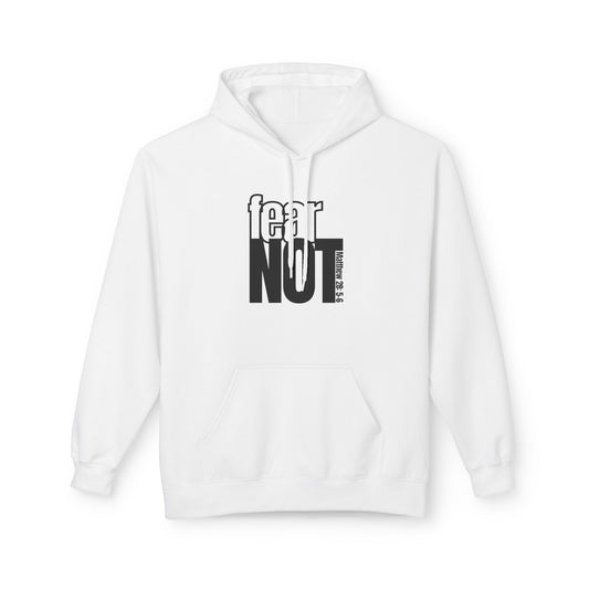 Fear Not Hoodie