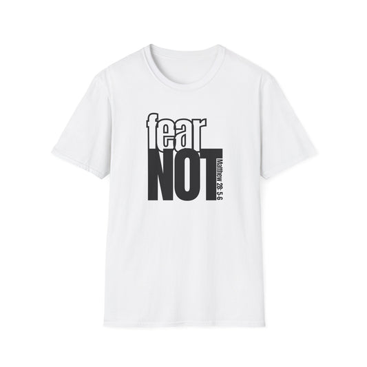 Fear Not Tee
