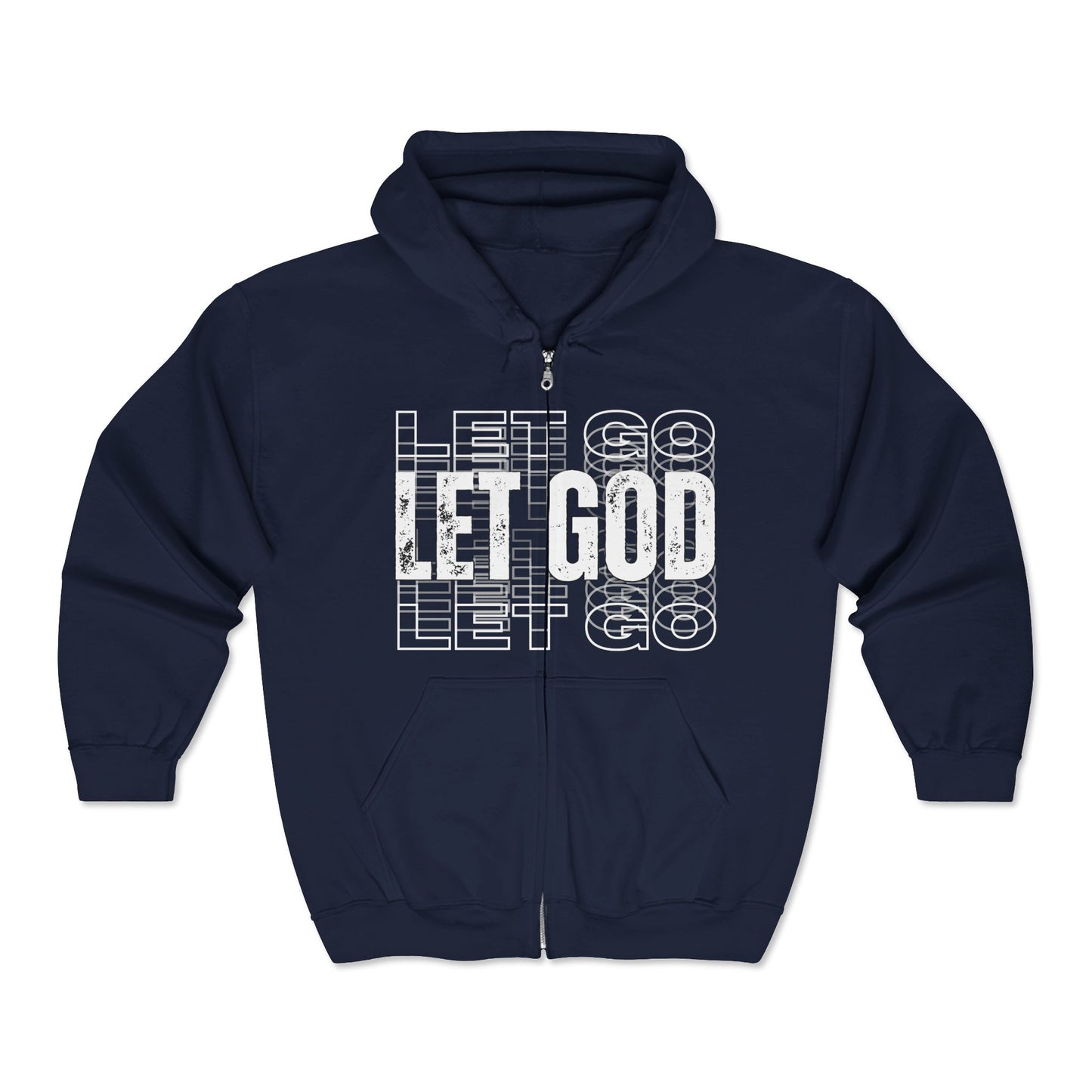Let Go, Let God Full Zip Hoodie