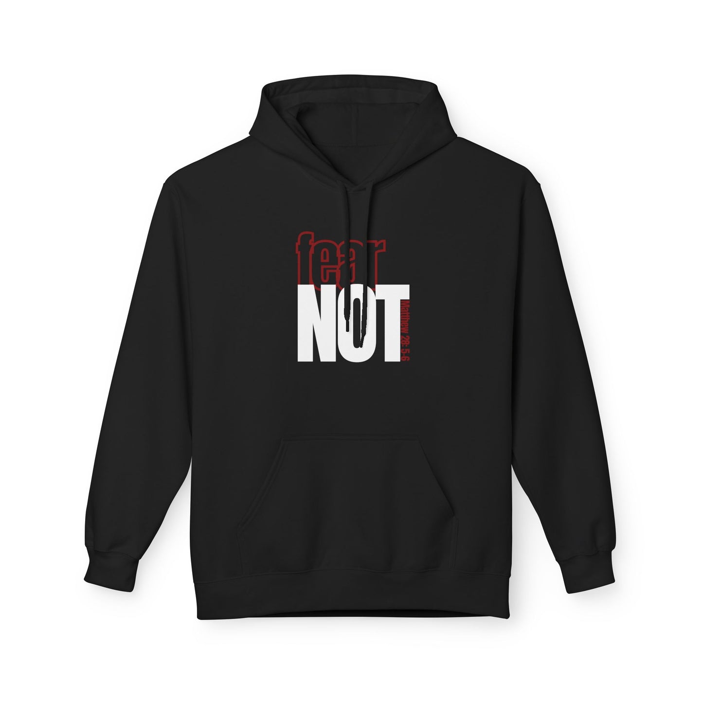 Fear Not Hoodie