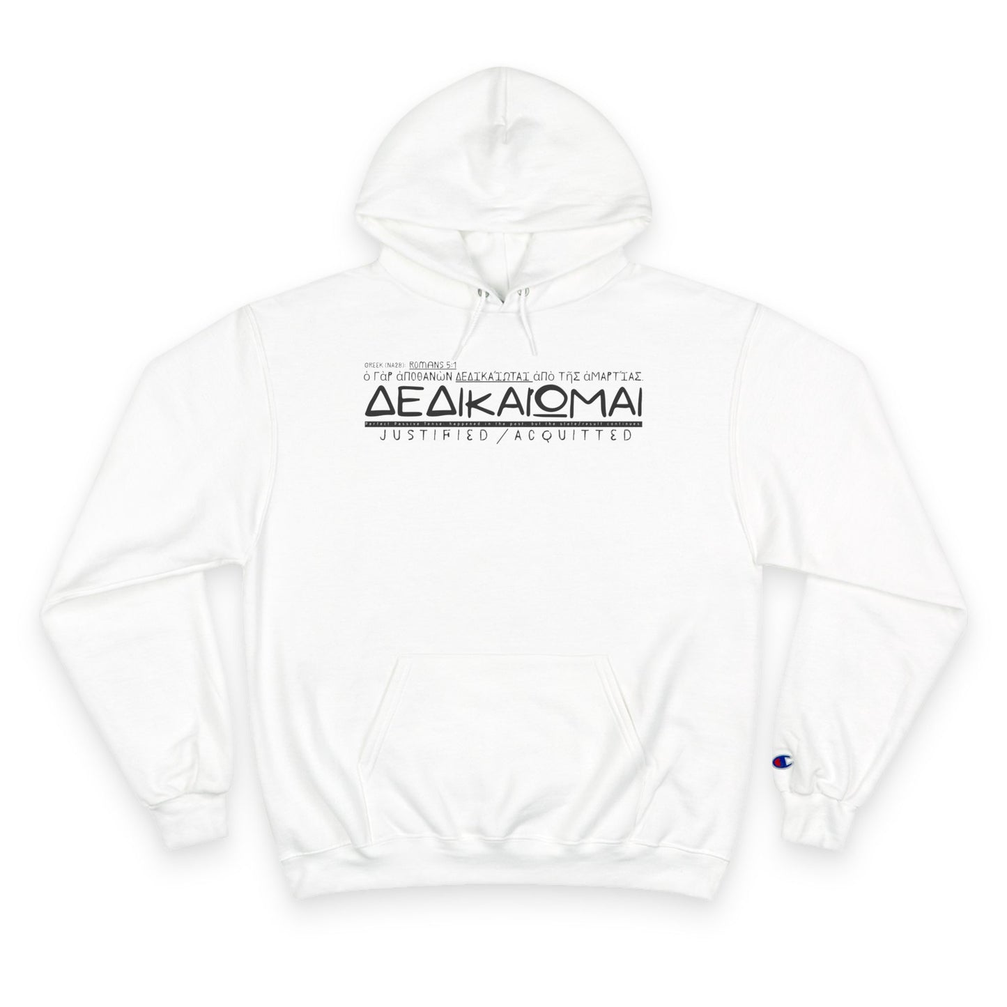 Dedikaiomai Premium Champion Hoodie (δεδικαίωμαι – Justified)