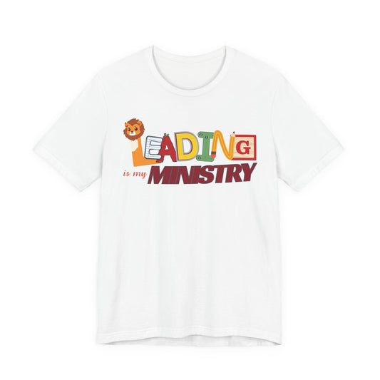 CUSTOM ORDER REQUEST Leading is Ministry Tee