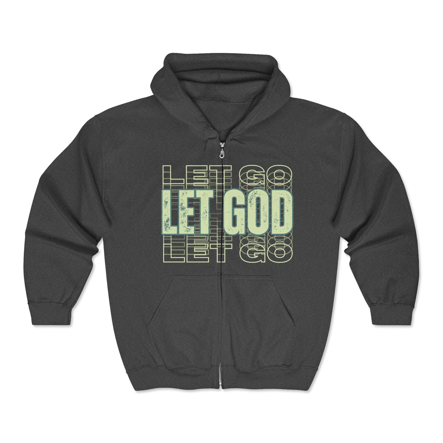 Let Go, Let God Full Zip Hoodie