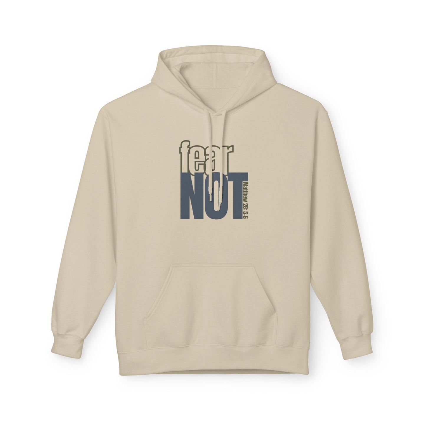 Fear Not Hoodie